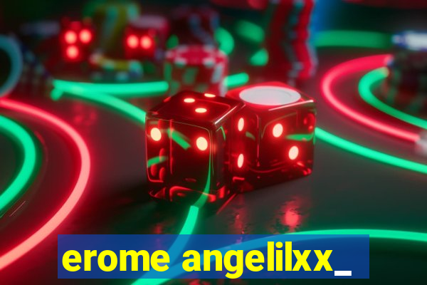 erome angelilxx_